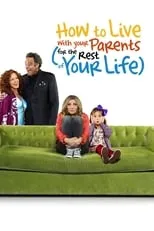 Póster de Como vivir con tus padres (Para el resto de tu vida)