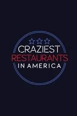 Póster de Craziest Restaurants in America