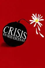 Póster de Crisis en seis escenas