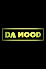 Póster de Da Mood