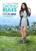 Póster de Dating Rules from My Future Self