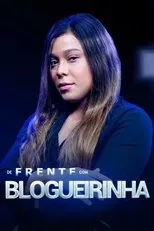 Póster de De Frente com Blogueirinha