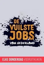 Póster de De Vuilste Jobs Van Nederland