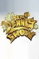 Póster de Der Dennis Show