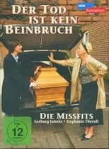 Póster de Der Tod ist kein Beinbruch