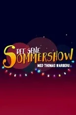 Póster de Det sene sommershow