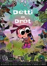 Póster de Detti és Drót