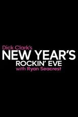Póster de Dick Clark's New Year's Rockin' Eve with Ryan Seacrest