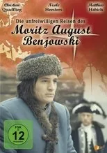 Póster de Die unfreiwilligen Reisen des Moritz August Benjowski