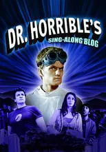 Póster de Dr. Horrible's Sing-Along Blog