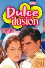 Póster de Dulce Ilusión