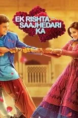 Póster de Ek Rishta Saajhedari Ka