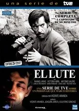 Póster de El Lute: La Serie