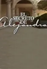 Póster de El Secreto de Alejandra