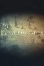 Póster de El último bastión