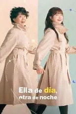 Póster de Ella de día, otra de noche