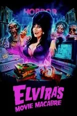 Póster de Elvira's Movie Macabre