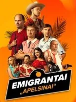 Póster de Emigrantai. Apelsinai