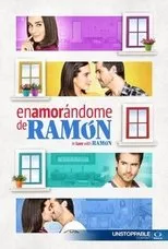 Póster de Enamorándome de Ramón