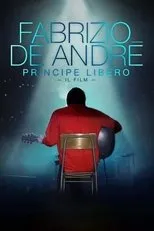 Póster de Fabrizio De André: Principe libero