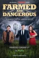 Póster de Farmed and Dangerous