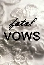 Póster de Fatal Vows