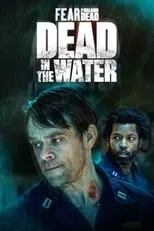 Póster de Fear the Walking Dead: Muertos en el agua