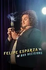 Póster de Felipe Esparza: Bad Decisions