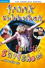 Póster de Frank Sidebottom's Fantastic Shed Show
