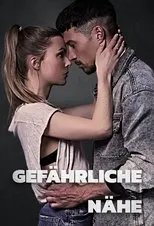 Póster de Gefährliche Nähe