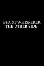 Póster de Ghost Whisperer: The Other Side