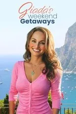 Póster de Giada's Weekend Getaways