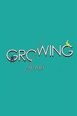 Póster de Growing Apart