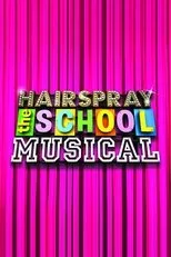 Póster de Hairspray: The School Musical