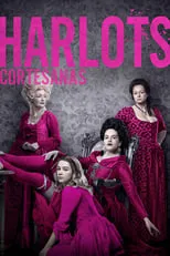 Póster de Harlots: Cortesanas