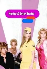 Póster de Hester & Ester Bester