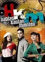 Póster de HKM (Hablan, kantan, mienten)