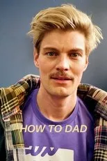 Póster de How to Dad