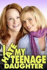 Póster de I Hate My Teenage Daughter