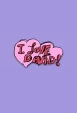 Póster de I Love David!