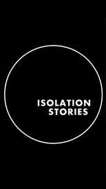 Póster de Isolation Stories
