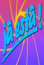 Póster de Já Está