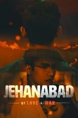 Póster de Jehanabad - Of Love & War