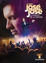Póster de José José: El Príncipe de la Canción
