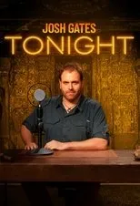 Póster de Josh Gates Tonight