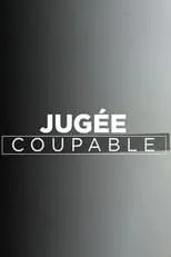 Póster de Jugée coupable