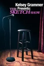 Póster de Kelsey Grammer Presents The Sketch Show