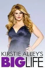 Póster de Kirstie Alley's Big Life