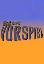 Póster de KLMs vorspiel