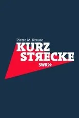Póster de Kurzstrecke mit Pierre M. Krause